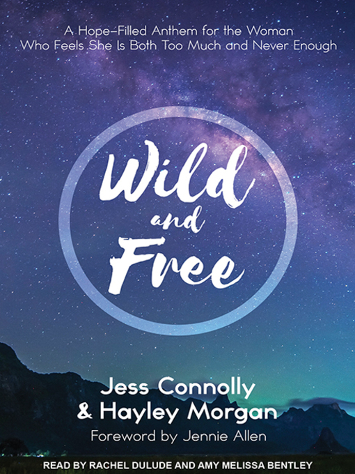 Title details for Wild and Free by Hayley Morgan - Available